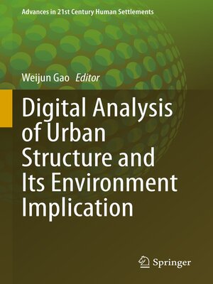 cover image of Digital Analysis of Urban Structure and Its Environment Implication